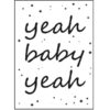 Postkarte "Yeah baby yeah"